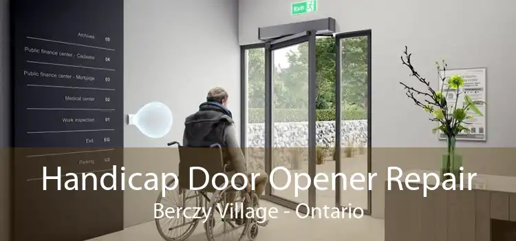 Handicap Door Opener Repair Berczy Village - Ontario