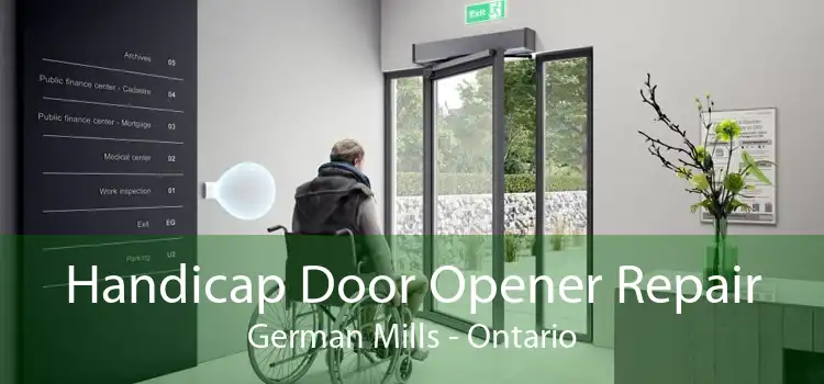 Handicap Door Opener Repair German Mills - Ontario