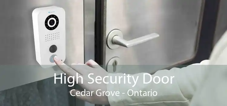 High Security Door Cedar Grove - Ontario