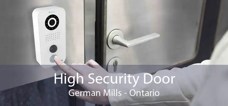 High Security Door German Mills - Ontario