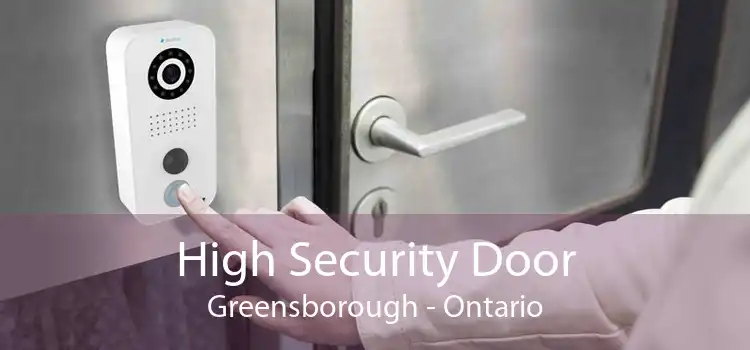High Security Door Greensborough - Ontario