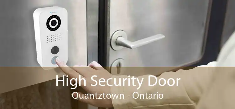 High Security Door Quantztown - Ontario