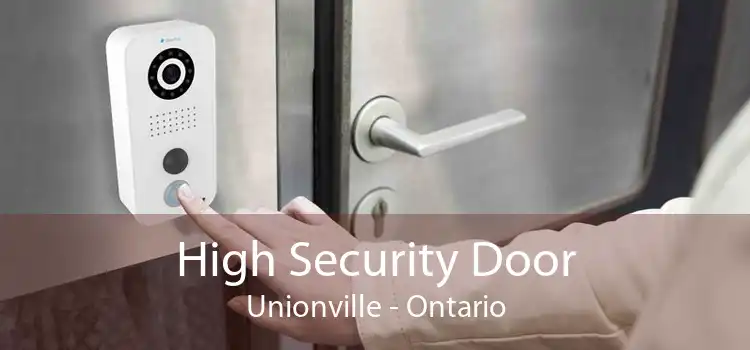 High Security Door Unionville - Ontario