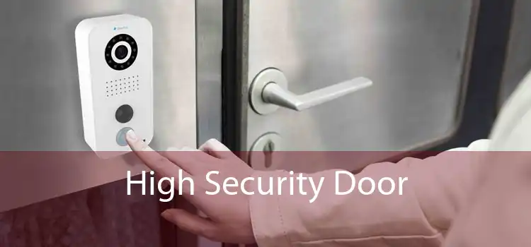High Security Door