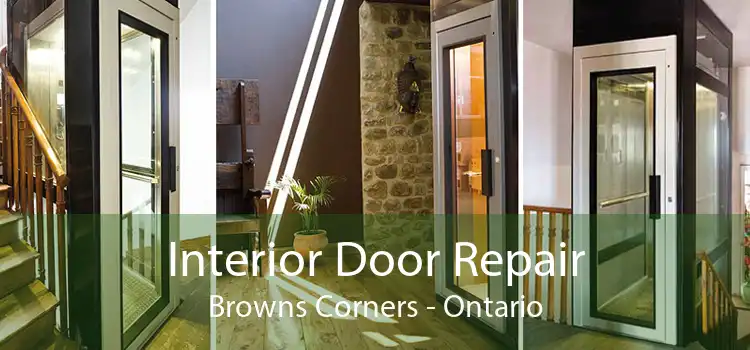 Interior Door Repair Browns Corners - Ontario