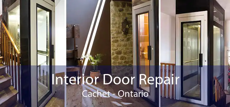 Interior Door Repair Cachet - Ontario