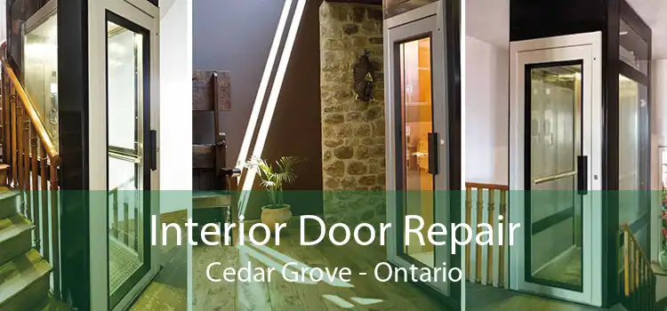 Interior Door Repair Cedar Grove - Ontario