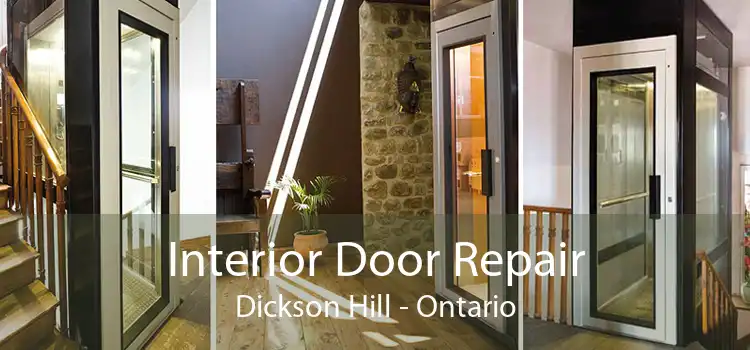 Interior Door Repair Dickson Hill - Ontario