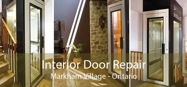 Interior Door Repair Markham Village - Ontario