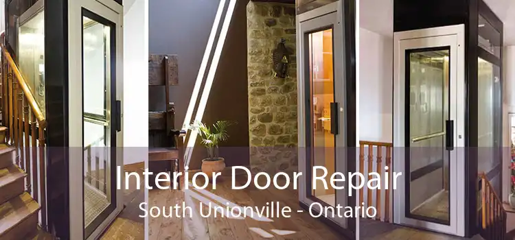 Interior Door Repair South Unionville - Ontario