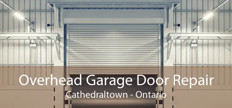 Overhead Garage Door Repair Cathedraltown - Ontario