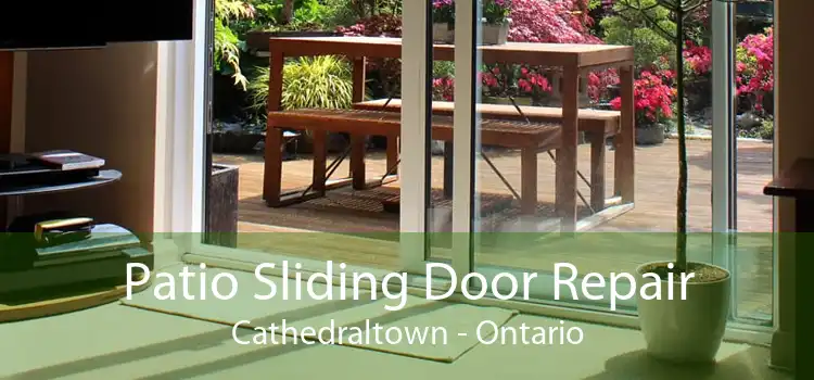 Patio Sliding Door Repair Cathedraltown - Ontario