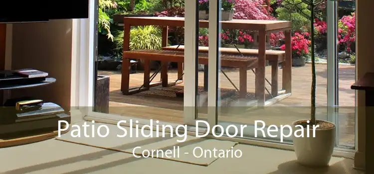 Patio Sliding Door Repair Cornell - Ontario