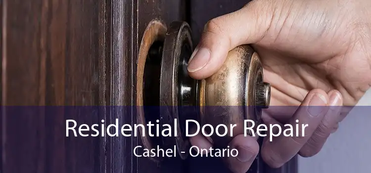 Residential Door Repair Cashel - Ontario