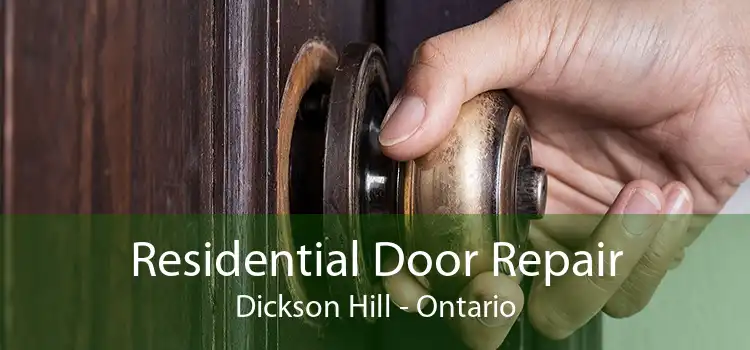 Residential Door Repair Dickson Hill - Ontario