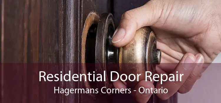Residential Door Repair Hagermans Corners - Ontario