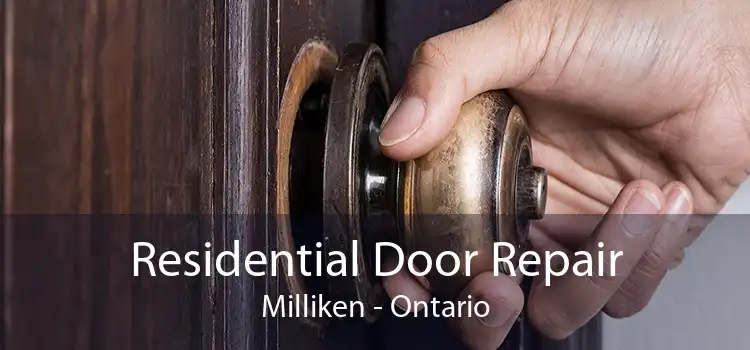 Residential Door Repair Milliken - Ontario