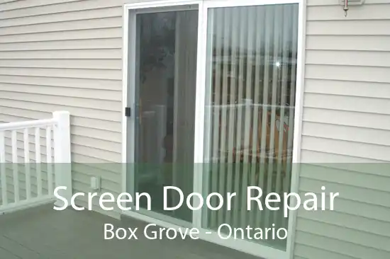 Screen Door Repair Box Grove - Ontario