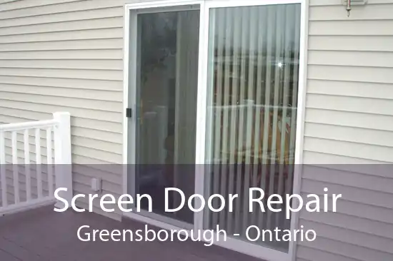 Screen Door Repair Greensborough - Ontario