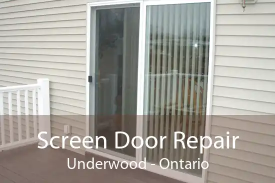 Screen Door Repair Underwood - Ontario