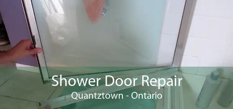 Shower Door Repair Quantztown - Ontario