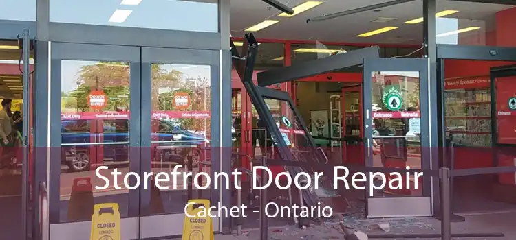 Storefront Door Repair Cachet - Ontario