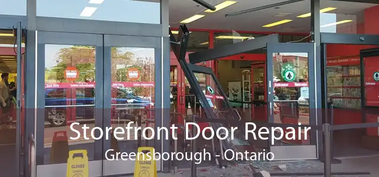 Storefront Door Repair Greensborough - Ontario