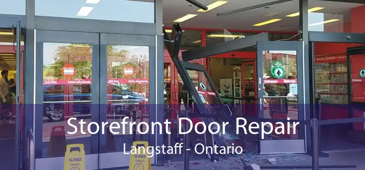Storefront Door Repair Langstaff - Ontario