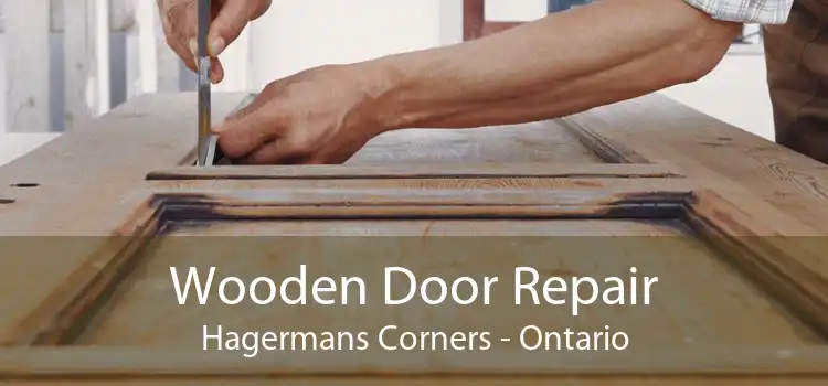 Wooden Door Repair Hagermans Corners - Ontario