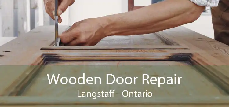 Wooden Door Repair Langstaff - Ontario
